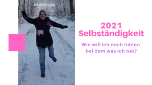 Read more about the article How Do You Do? Oder: wie ich 2021 mein Business entwickeln will