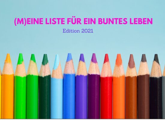Meine „MeinSchönesBuntesLeben“-Liste – Edition 2021