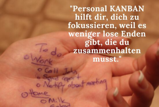 Persönliches KANBAN gegen das Verzetteln
