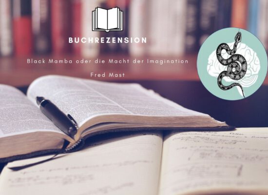 Black Mamba oder die Macht der Imagination – eine Rezension