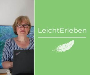 Read more about the article LeichtErleben: mit Leichtigkeit ans Ziel