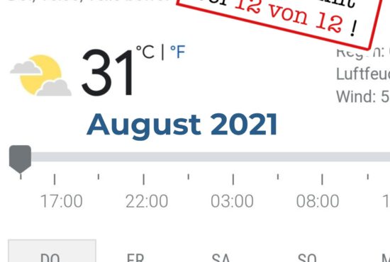 12 von 12: Mein Tag in Bildern (12. August 2021)