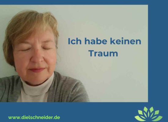 Ich habe keinen Traum
