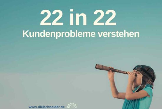 22 in 22: Was möchten meine Klientinnen wirklich ändern?