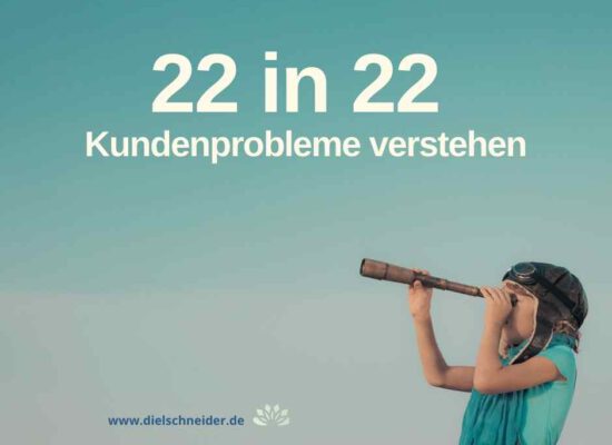22 in 22: Was möchten meine Klientinnen wirklich ändern?