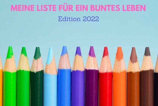 Die „MeinSchönesBuntes Leben“-Liste – Edition 2022