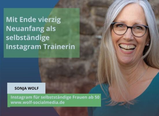 Interview mit Sonja Wolf: Spurwechsel mit knapp 50