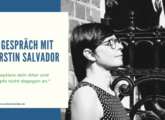 „Akzeptiere dein Alter und kämpfe nicht dagegen an.“