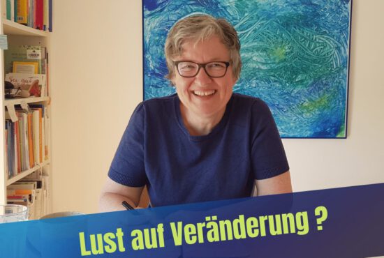 Wie kann ich die Lust auf die Veränderung wecken?