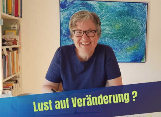 Wie kann ich die Lust auf die Veränderung wecken?