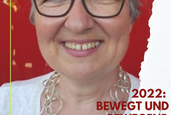 Das Jahr 2022 im Rückblick: Bewegt und bewegend
