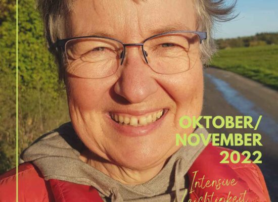 Rückblick Oktober-November 2022: intensive Leichtigkeit