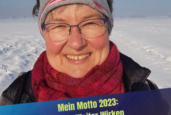 Mein Motto für 2023: Mutig weiter wirken