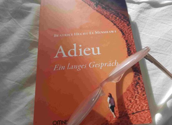 Buchrezension: „Adieu – Ein langes Gespräch“ von Beatrice Hecht-El Minshawi