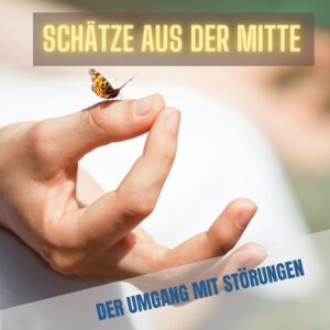 Read more about the article Der Umgang mit Störungen