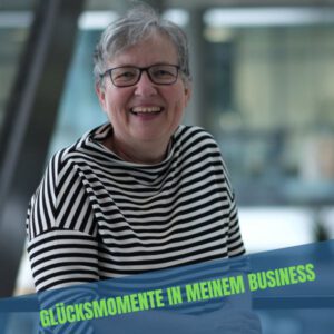 Read more about the article Glücksmomente in meinem Business