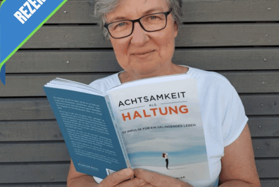 Achtsamkeit als Haltung – eine Rezension
