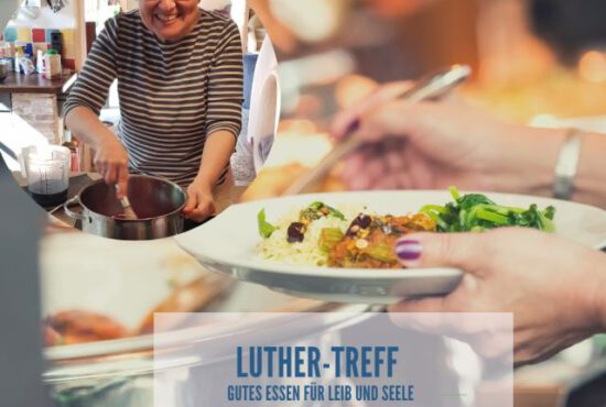 Luther-Treff: Gutes Essen für Leib und Seele