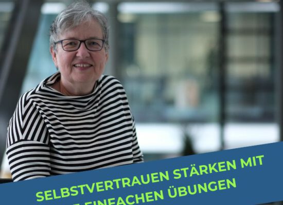 Vertrauen aufbauen: 3 effektive Übungen für mehr Selbstvertrauen