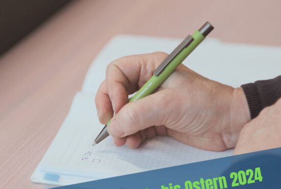 Was ich bis Ostern 2024 erleben und schaffen möchte