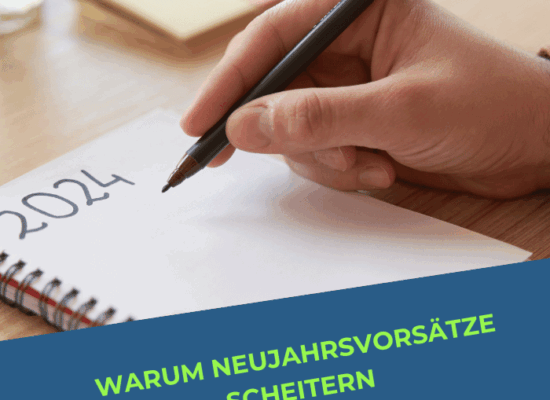 Warum Neujahrsvorsätze scheitern – und wie du es besser machst