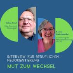 Interview zur beruflichen Neuorientierung mit Volker Ernst und Korina Dielschneider