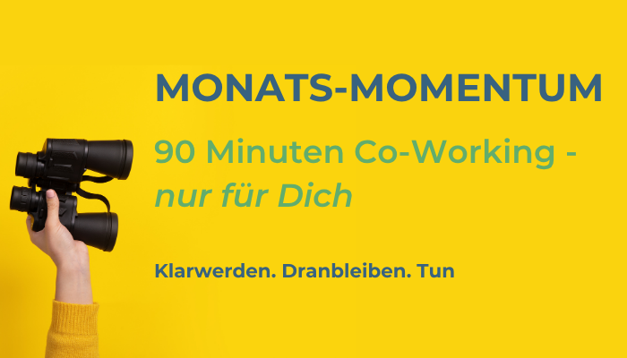 Hand, die ein Fernglas hochhält mit Schrift "Monasts-Momentum, 90 Minuten Co-Working nur für dich"