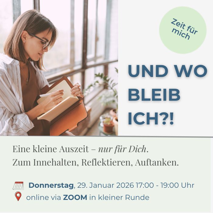 Links ein Bild von einer Frau, die in ein Heft schreibt, rechts die Auszeit-Ankündigung "Und wo bleib ich?!"