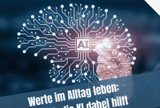 Werte im Alltag leben: Wie dir die KI dabei hilft