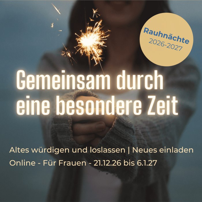 Frau mit Wunderkerze und Schrift Rauhnächte 2026/27 - Gemeinsam durch eine besondere Zeit