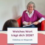 Jahresmotto 2026: Welches Leitwort begleitet dich durchs Jahr? [Blogparade]