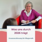Was uns durch 2026 trägt – Blogparade „Jahresmotto 2026“ (Zusammenfassung)