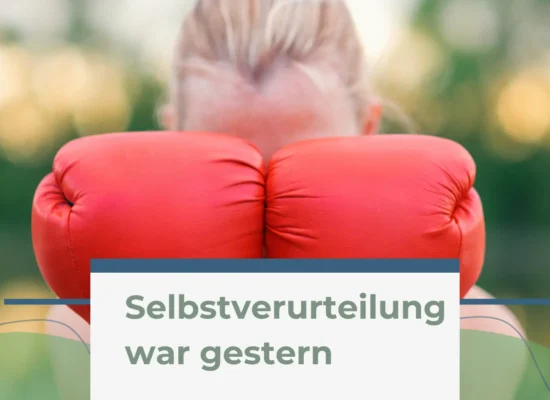 Selbstverurteilung war gestern: 28 Sätze für mehr Selbstmitgefühl