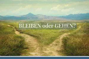 Mehr über den Artikel erfahren Bleiben oder gehen? Wie eine Absage letztlich Klarheit brachte